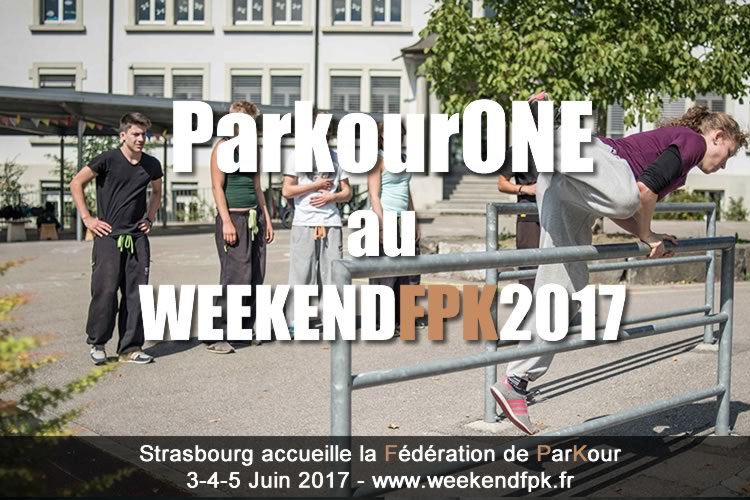 Le weekend FPK accueille ParkourONE !