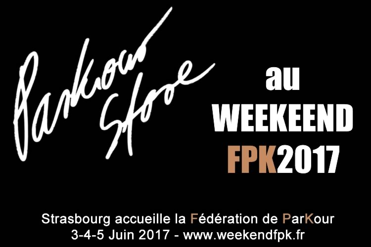 Le weekend FPK accueille le Parkourstore !